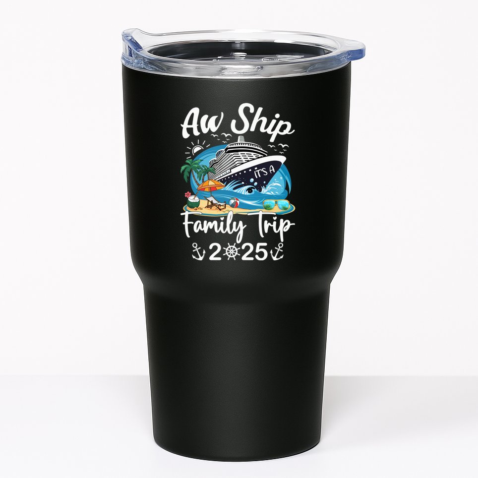 Aw Ship ItS A Family Trip 2025 Family Matching Cruise Trip Tumbler
