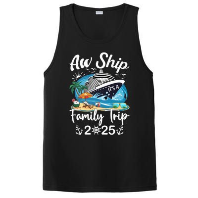 Aw Ship ItS A Family Trip 2025 Family Matching Cruise Trip PosiCharge Competitor Tank