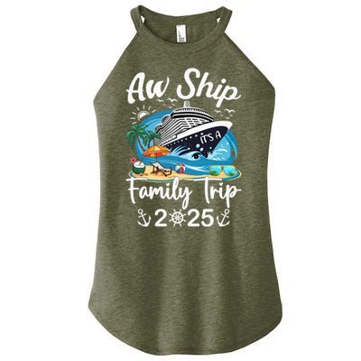 Aw Ship ItS A Family Trip 2025 Family Matching Cruise Trip Women's Perfect Tri Rocker Tank