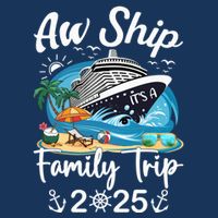 Aw Ship ItS A Family Trip 2025 Family Matching Cruise Trip Sweatshirt
