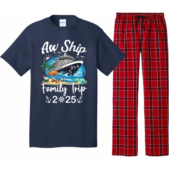 Aw Ship ItS A Family Trip 2025 Family Matching Cruise Trip Pajama Set