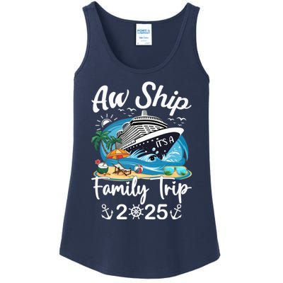 Aw Ship ItS A Family Trip 2025 Family Matching Cruise Trip Ladies Essential Tank