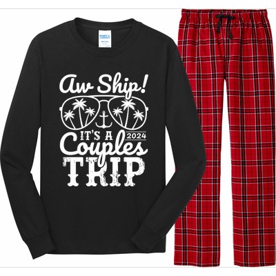 Aw Ship ItS A Couples Trip 2024 Couples Cruise Matching Funny Gift Long Sleeve Pajama Set