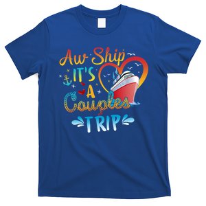 Aw Ship ItS A Couples Trip Cute Gift T-Shirt