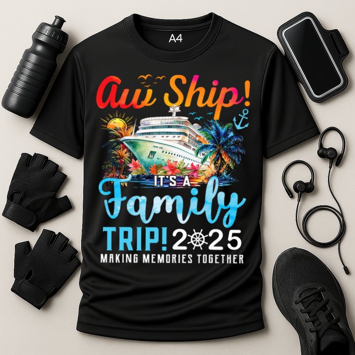 Aw Ship It's A Family Trip 2025 Family Matching Cruise Trip Cooling Performance Crew T-Shirt