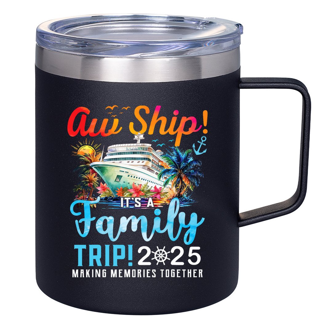 Aw Ship It's A Family Trip 2025 Family Matching Cruise Trip 12oz Stainless Steel Coffee Mug