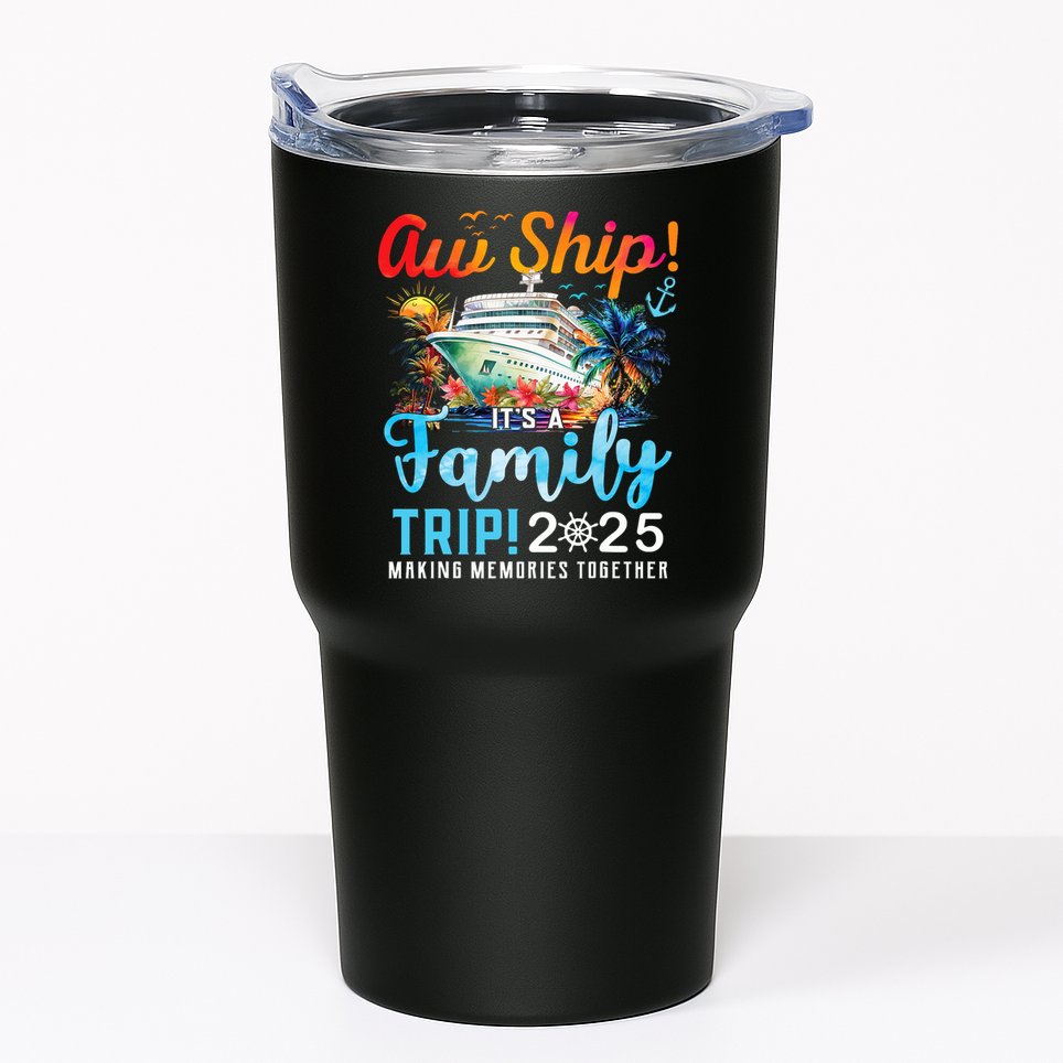 Aw Ship It's A Family Trip 2025 Family Matching Cruise Trip Tumbler