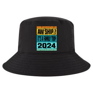 Aw Ship ItS A Family Trip 2024 Matching Family Cruise 2024 Gift Cool Comfort Performance Bucket Hat