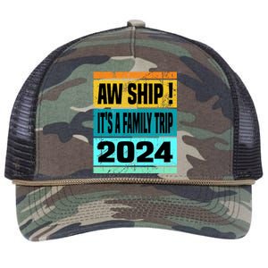 Aw Ship ItS A Family Trip 2024 Matching Family Cruise 2024 Gift Retro Rope Trucker Hat Cap