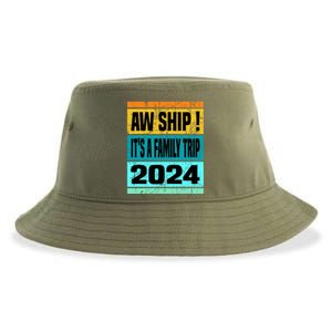 Aw Ship ItS A Family Trip 2024 Matching Family Cruise 2024 Gift Sustainable Bucket Hat