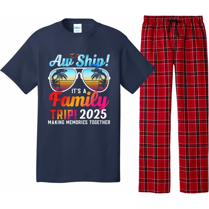 Aw Ship Its A Family Trip 2025 Family Cruise 2025 Pajama Set