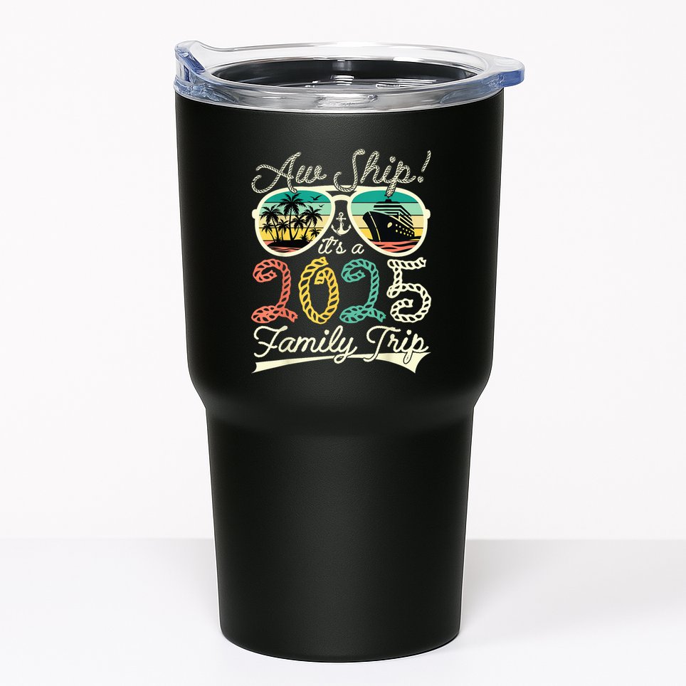 Aw Ship ItS A Family Trip 2025 Vacation Matching Cruise Tumbler