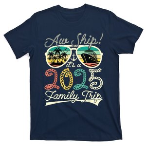 Aw Ship ItS A Family Trip 2025 Vacation Matching Cruise T-Shirt