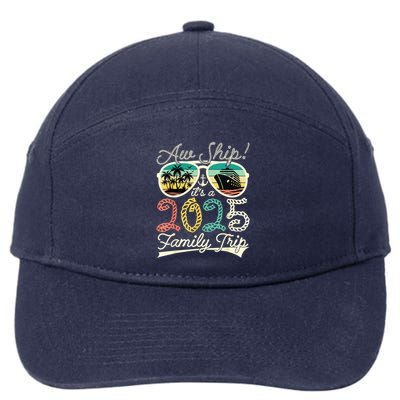 Aw Ship ItS A Family Trip 2025 Vacation Matching Cruise 7-Panel Snapback Hat