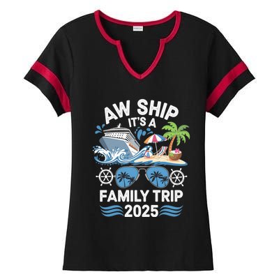 Aw Ship ItS A Family Trip 2025 Ladies Halftime Notch Neck Tee