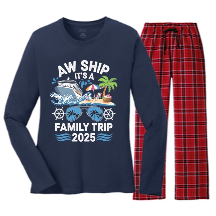 Aw Ship ItS A Family Trip 2025 Women's Long Sleeve Flannel Pajama Set 