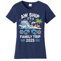 Aw Ship ItS A Family Trip 2025 Women's T-Shirt