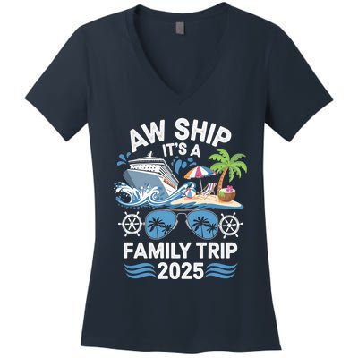 Aw Ship ItS A Family Trip 2025 Women's V-Neck T-Shirt