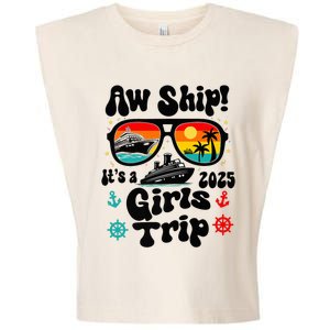 Aw Ship Its A G.I.R.L.S Trip 2025 Friend Weekend Matching Garment-Dyed Women's Muscle Tee