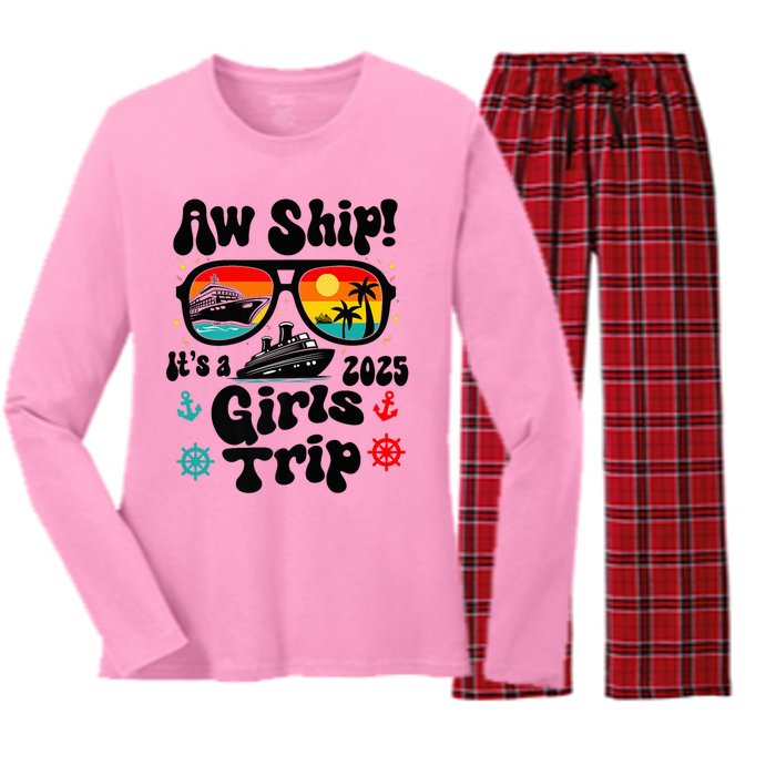 Aw Ship Its A G.I.R.L.S Trip 2025 Friend Weekend Matching Women's Long Sleeve Flannel Pajama Set 