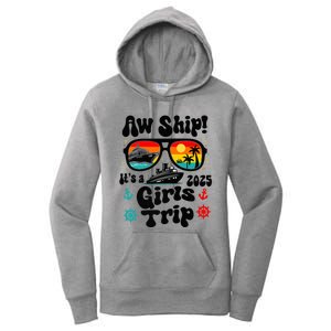 Aw Ship Its A G.I.R.L.S Trip 2025 Friend Weekend Matching Women's Pullover Hoodie