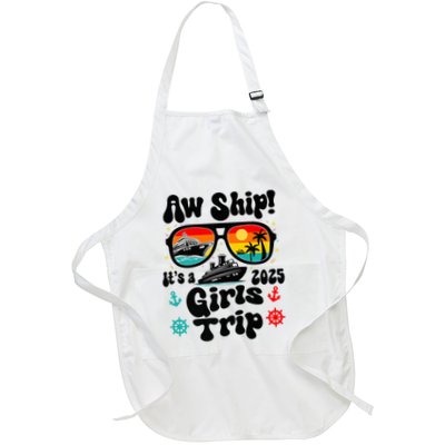 Aw Ship Its A G.I.R.L.S Trip 2025 Friend Weekend Matching Full-Length Apron With Pockets