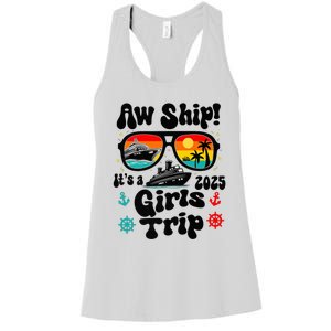 Aw Ship Its A G.I.R.L.S Trip 2025 Friend Weekend Matching Women's Racerback Tank