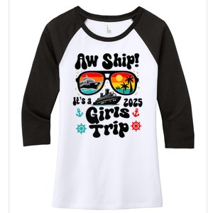 Aw Ship Its A G.I.R.L.S Trip 2025 Friend Weekend Matching Women's Tri-Blend 3/4-Sleeve Raglan Shirt