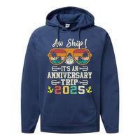 Aw Ship ItS An Anniversary Trip 2025 Couple Matching Cruise Performance Fleece Hoodie