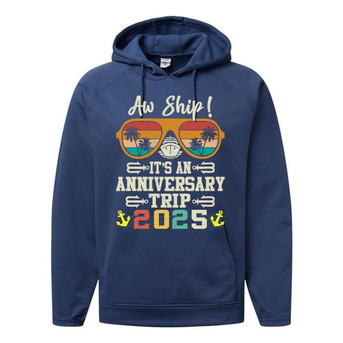 Aw Ship ItS An Anniversary Trip 2025 Couple Matching Cruise Performance Fleece Hoodie