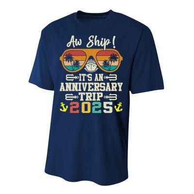 Aw Ship ItS An Anniversary Trip 2025 Couple Matching Cruise Performance Sprint T-Shirt