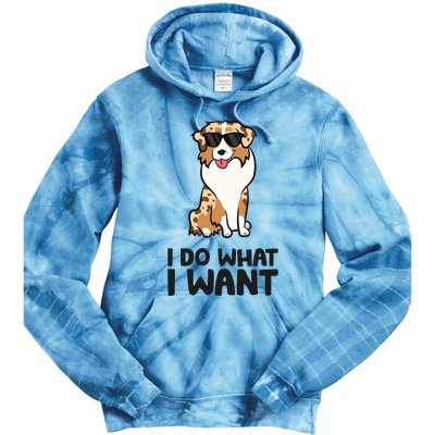 Australian Shepherd I Do What I Want Funny Aussie Dog Tie Dye Hoodie