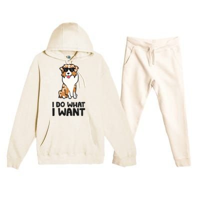 Australian Shepherd I Do What I Want Funny Aussie Dog Premium Hooded Sweatsuit Set