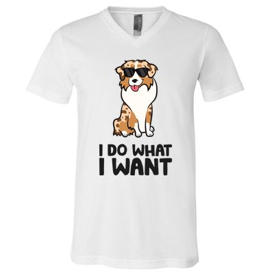 Australian Shepherd I Do What I Want Funny Aussie Dog V-Neck T-Shirt