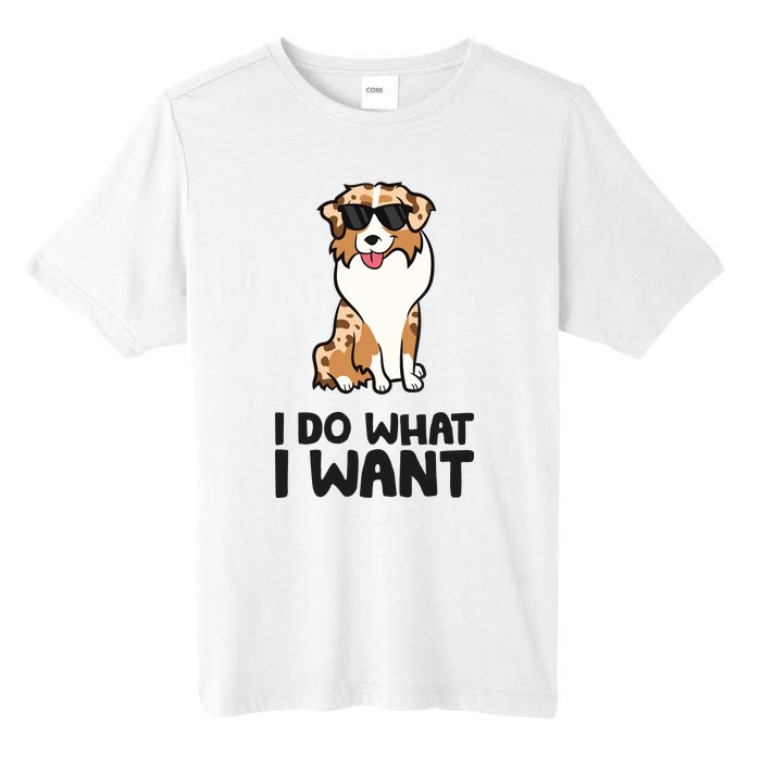 Australian Shepherd I Do What I Want Funny Aussie Dog Tall Fusion ChromaSoft Performance T-Shirt