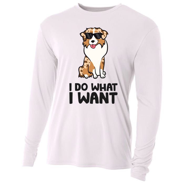 Australian Shepherd I Do What I Want Funny Aussie Dog Cooling Performance Long Sleeve Crew