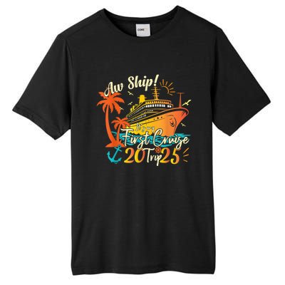 Aw Ship ItS My First Cruise Trip 2025 First Cruise 2025 Tall Fusion ChromaSoft Performance T-Shirt