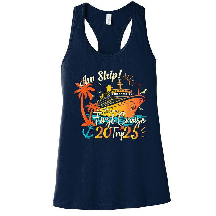 Aw Ship ItS My First Cruise Trip 2025 First Cruise 2025 Women's Racerback Tank