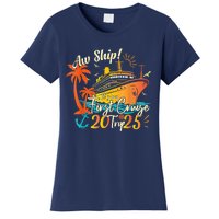 Aw Ship ItS My First Cruise Trip 2025 First Cruise 2025 Women's T-Shirt