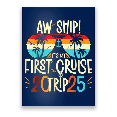 Aw Ship ItS My First Cruise Trip 2025 First Cruise 2025 Poster
