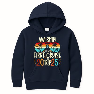 Aw Ship ItS My First Cruise Trip 2025 First Cruise 2025 Kids Hoodie