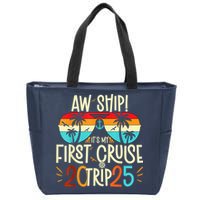 Aw Ship ItS My First Cruise Trip 2025 First Cruise 2025 Zip Tote Bag