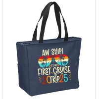 Aw Ship ItS My First Cruise Trip 2025 First Cruise 2025 Zip Tote Bag