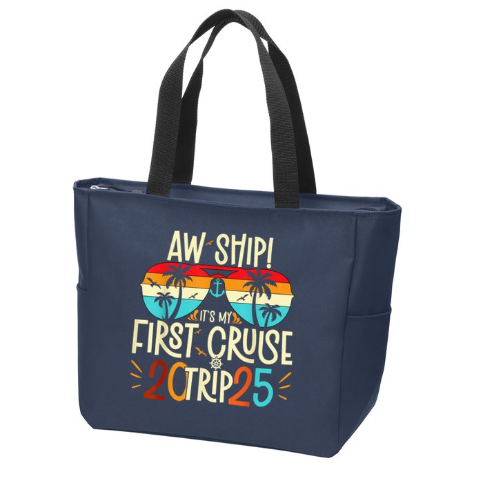 Aw Ship ItS My First Cruise Trip 2025 First Cruise 2025 Zip Tote Bag