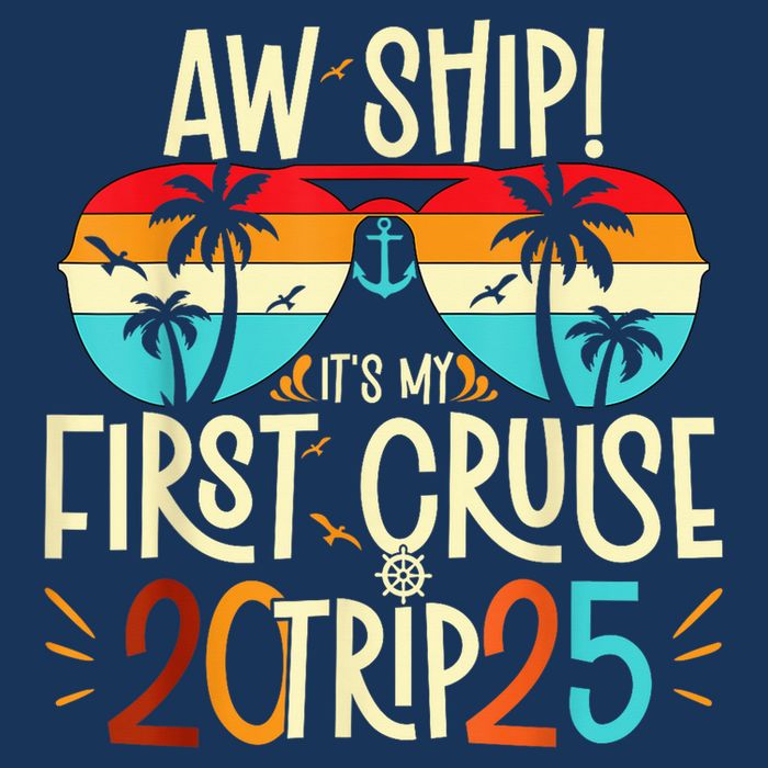 Aw Ship ItS My First Cruise Trip 2025 First Cruise 2025 Zip Tote Bag