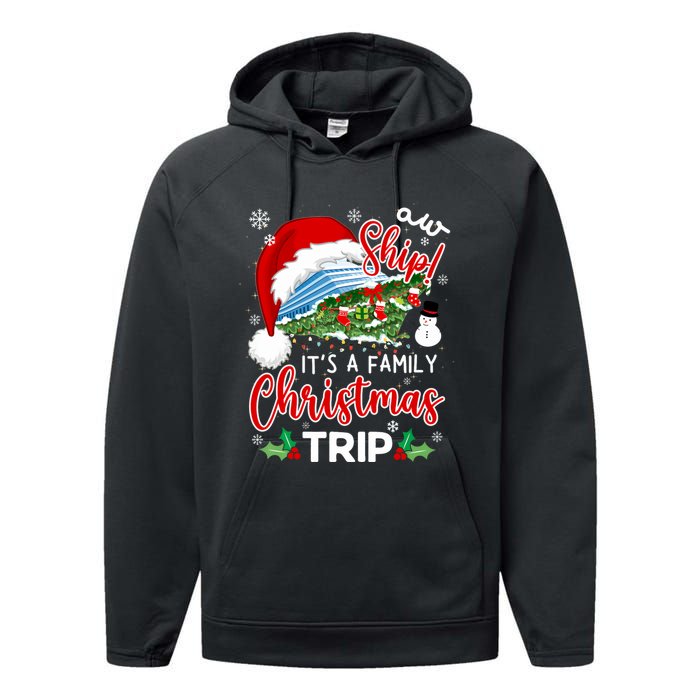 Aw Ship ItS A Christmas Cruise Trip 2024 Family Matching Performance Fleece Hoodie