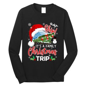 Aw Ship ItS A Christmas Cruise Trip 2024 Family Matching Long Sleeve Shirt