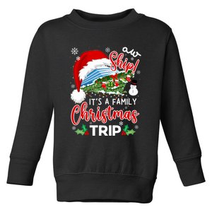 Aw Ship ItS A Christmas Cruise Trip 2024 Family Matching Toddler Sweatshirt