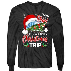 Aw Ship ItS A Christmas Cruise Trip 2024 Family Matching Tie-Dye Long Sleeve Shirt