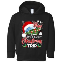 Aw Ship ItS A Christmas Cruise Trip 2024 Family Matching Toddler Hoodie